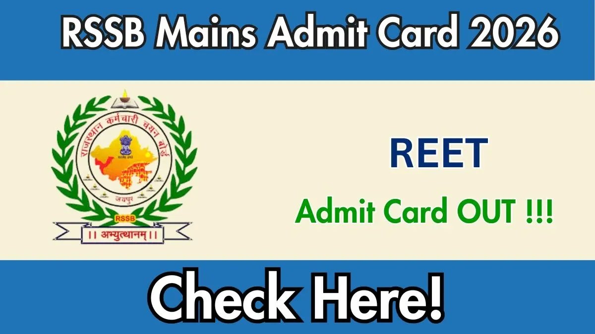 REET Mains Admit Card 2026 - Download Here
