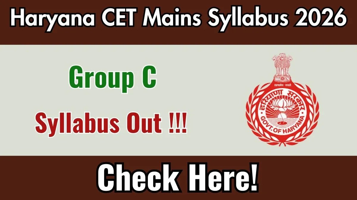 Haryana CET Group C Mains Syllabus 2026 - Download PDF & Exam Pattern