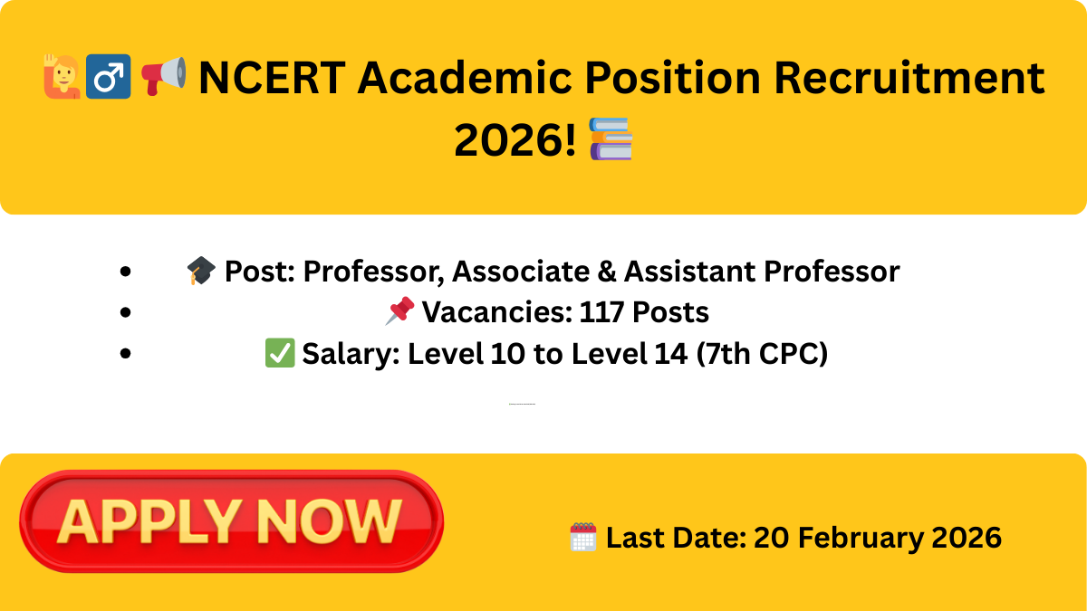 NCERT Academic Position Recruitment 2026: Apply Online for 117 Professor & Assistant Professor Posts
