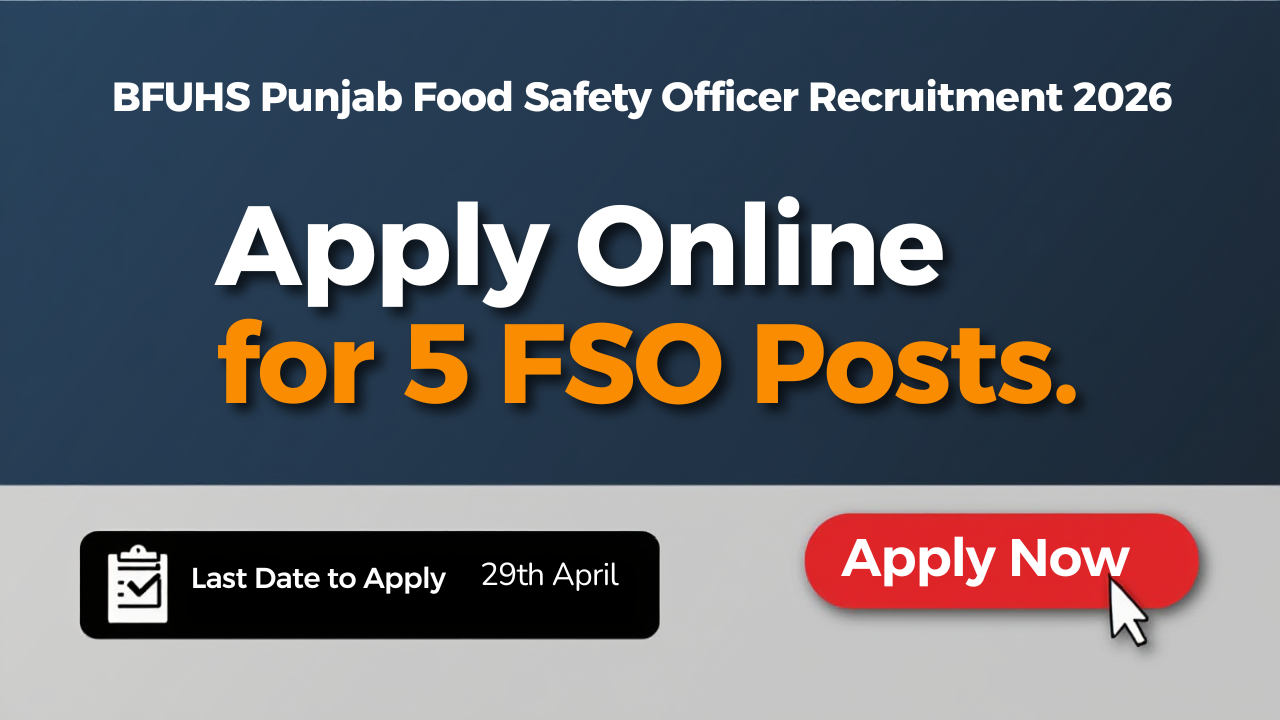 BFUHS Punjab Food Safety Officer Recruitment 2026 - Apply Online for 5 FSO Posts
