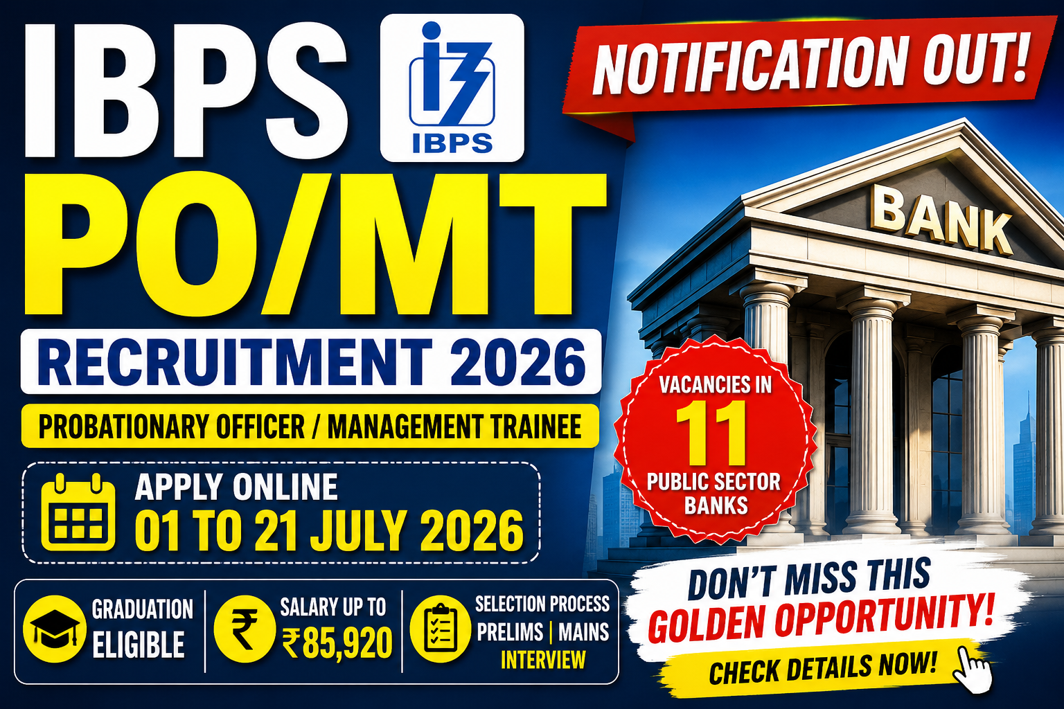 IBPS PO/MT Recruitment 2026 Notification Out – Apply Online for Probationary Officer Posts | Check Eligibility, Vacancies, Exam Pattern